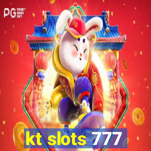 kt slots 777